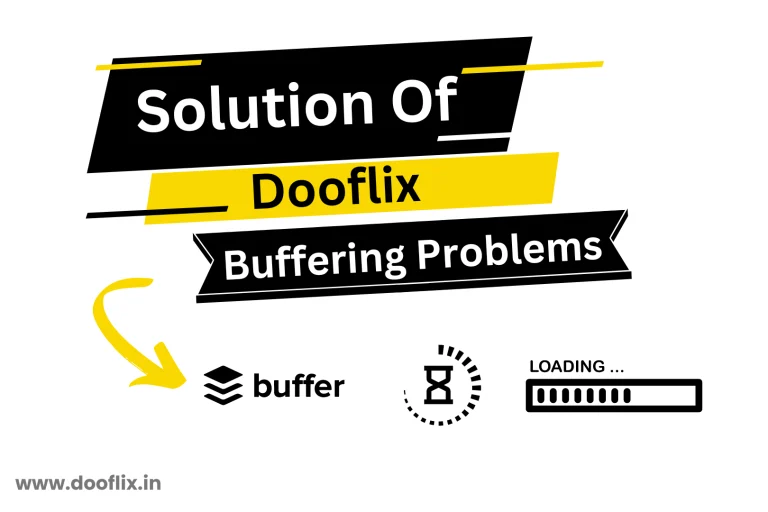 dooflix buffering problem